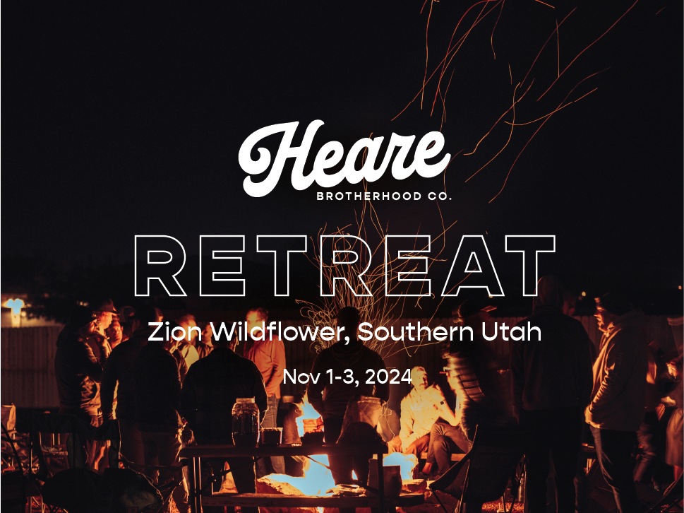 Heare Brotherhood Retreat Nov 1-3rd @ The Zion Wildflower in Southern Utah