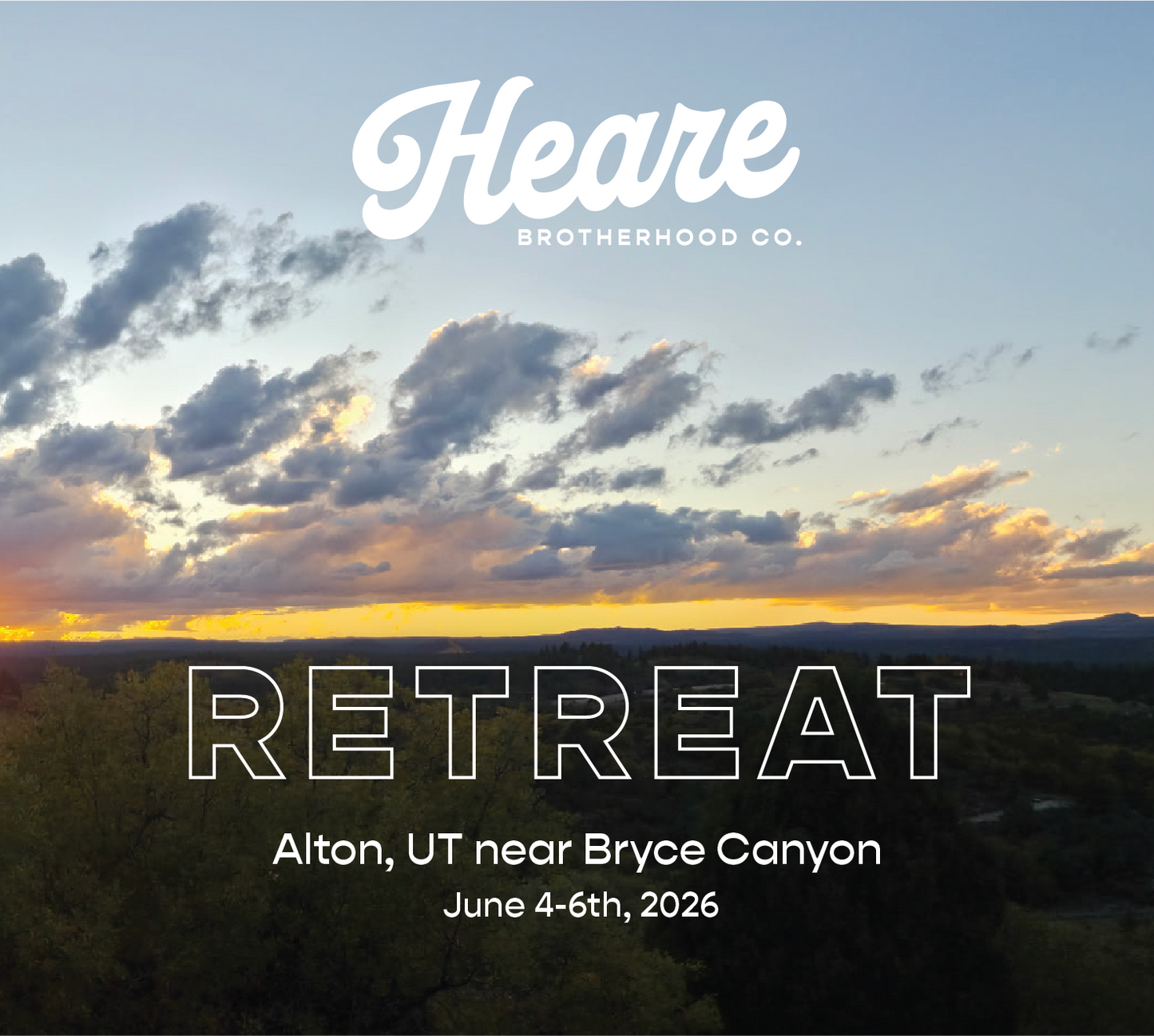Heare Brotherhood Retreat | June 4-6th, 2026, Alton, UT near Bryce Canyon